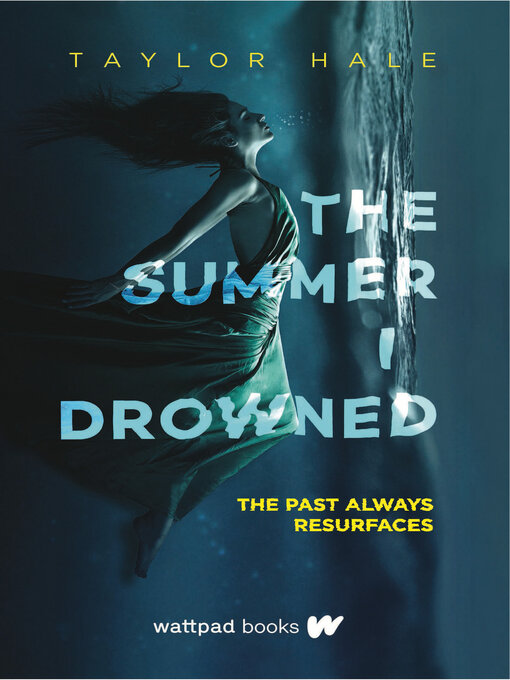 Title details for The Summer I Drowned by Taylor Hale - Available